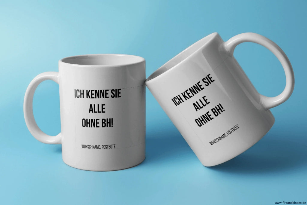 Fun-Tasse Postbote "Ich kenne sie alle ohne BH!" | Fireandkisses
