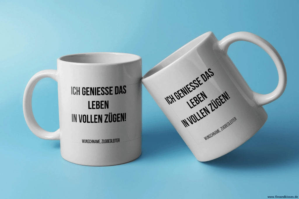 Fun-Tasse Zugbegleiter "Ich genieße das Leben in vollen Zügen" | Fireandkisses